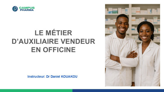 LE METIER DE L'AUXILIAIRE VENDEUR EN OFFICINE